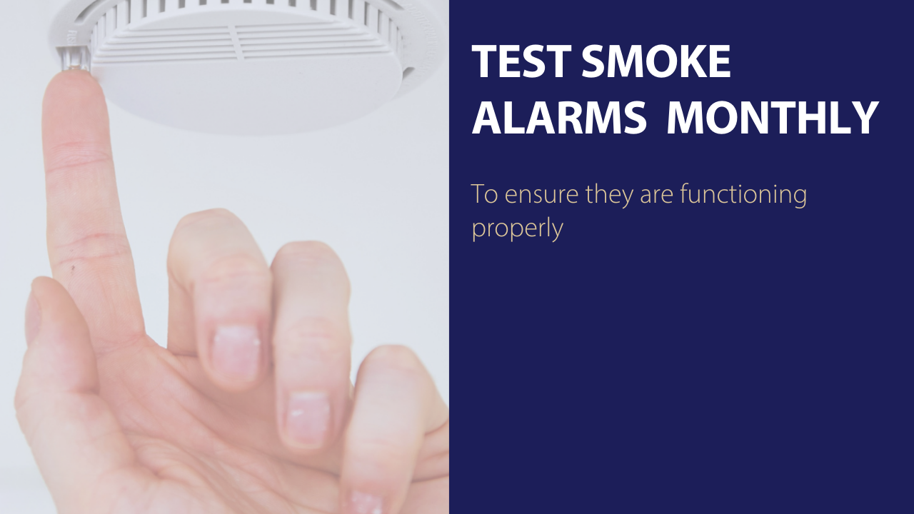 Test smoke alarms monthly